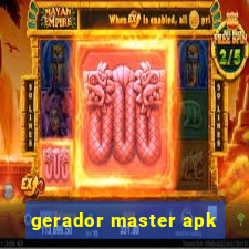 gerador master apk